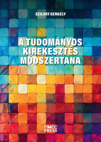 Szilvay Gergely - A tudom�nyos kirekeszt�s m�dszertana