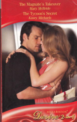 Kasey Michaels Mary McBride - The Magnate's Takeover - The Tycoon's Secret