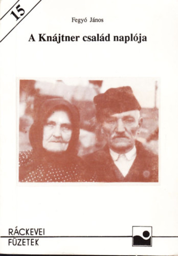 Fegy� J�nos - A Kn�jtner csal�d napl�ja