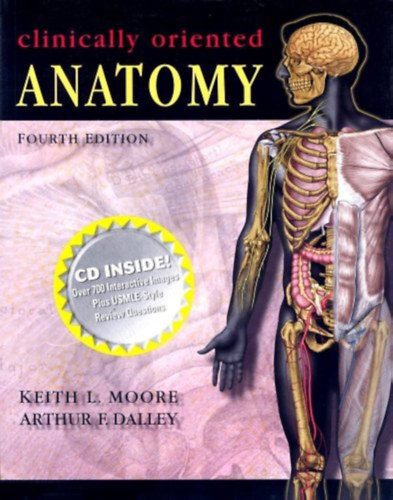 Keith L. Moore, Arthur F. Dalley II - Clinically Oriented Anatomy (Fourth Edition)