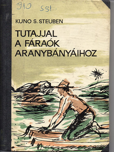 Kuno S. Steuben - Tutajjal a frak aranybnyihoz