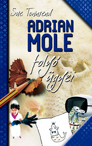 Sue Townsend - Adrian Mole foly gyei