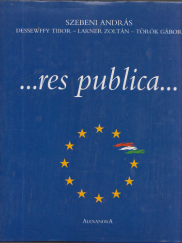 Szebeni Andr�s - ...res publica...
