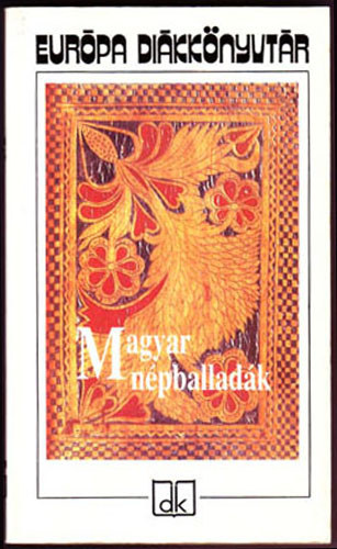 Vargyas Lajos  (vl.) - Magyar npballadk - Eurpa Dikknyvtr