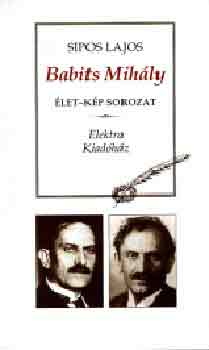 Sipos Lajos - Babits Mih�ly (�let-k�p sorozat)