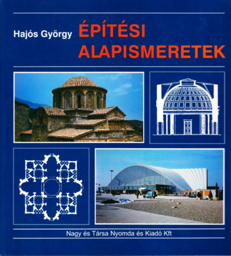 Haj�s Gy�rgy - �p�t�si alapismeretek