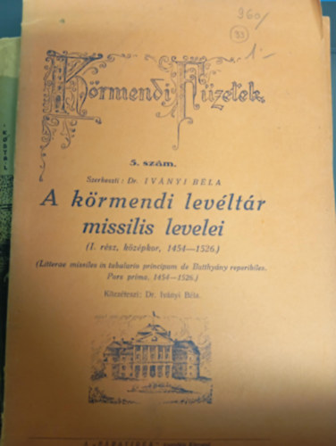 Dr. Iv�nyi B�la - A k�rmendi lev�lt�r missilis levelei