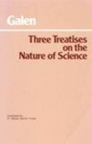 Galen - Three Treatises on the Nature of Science
