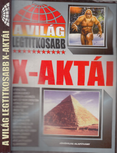 A vil�g legtitkosabb X-akt�i