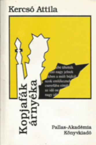 Kercs� Attila - Kopjaf�k �rny�ka