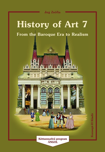 Jug Zs�fia - History of Art 7 - From the Baroque Era to Realism