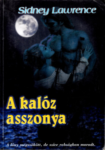 Sindey Lawrence - A kalz asszonya (Lawrence)