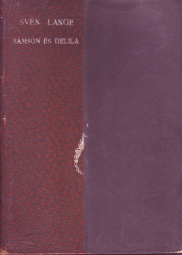 Sven Lange; Karinthy Frigyes  (ford.) - Smson s Delila (tragikomdia)