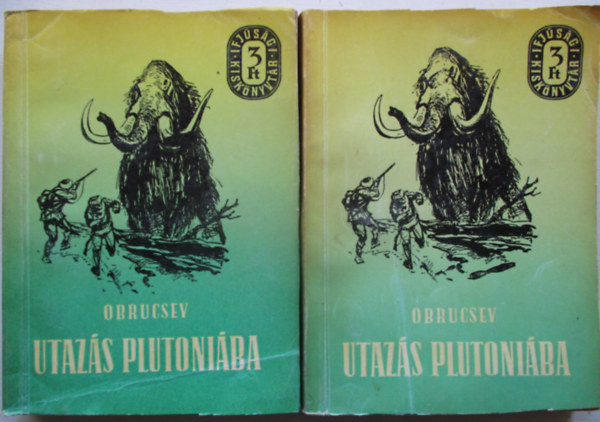 Obrucsev - Utazs Plutoniba I-II. Fantasztikus regny