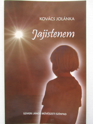 Kovcs Jolnka - Jajistenem (gyerek novellk)