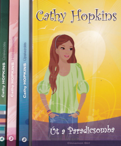Cathy Hopkins - 1-4: t a paradicsomba, jrakezds, Hs kerestetik, Replsre kszen