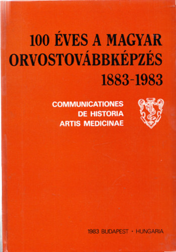 100 ves a magyar orvostovbbkpzs 1883-1983 (Prof. Schultheisz Emil ajnl soraival sajt nvjegykrtyjn)