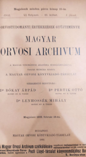 Dr. Petrik Ott� szerk., Lenhoss�k Mih�ly  B�kay �rp�d (szerk.) - Magyar orvosi archivum - �j folyam III. k�tet