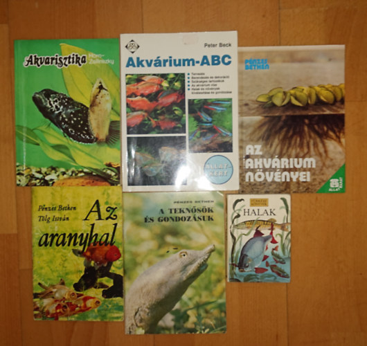 Pénzes Bethen, Peter Beck, Horn-Zsilinszky Pénzes Bethen -Tölg István - 6 kiadvány az akvarisztikáról: Halak, Az aranyhal, A teknősök és gondozásuk, Akvárium-ABC, Az akvárium növényei, Akvarisztika
