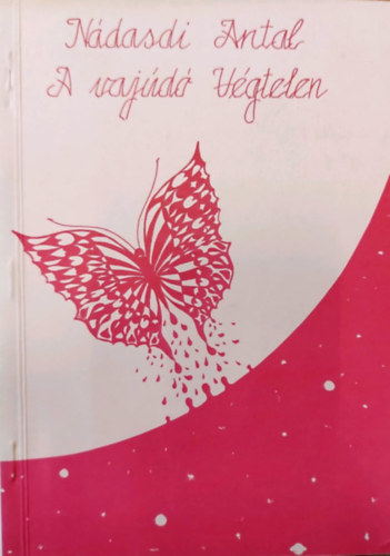 N�dasdi Antal - A vaj�d� v�gtelen