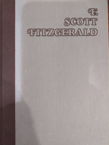 Francis Scott Fitzgerald - The Last Tycoon