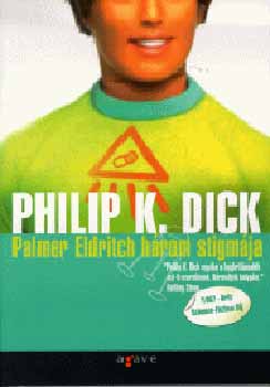 Philip K. Dick - Palmer Eldritch hrom stigmja