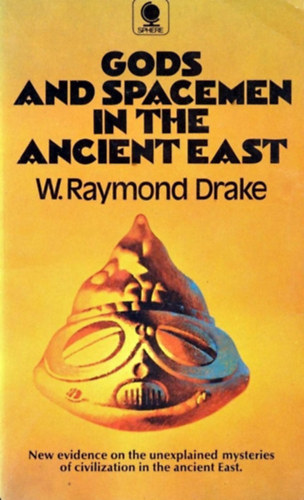 W. Raymond Drake - Gods and spacemen in the ancient west