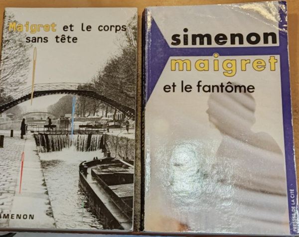 Georges Simenon - 2 db Georges Simenon, Maigret krimi: Maigret et le corps sans tte + Maigret et le fantme