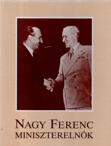 Occidental Press - Nagy Ferenc miniszterelnk