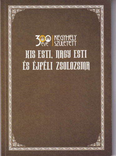Kis esti, nagy esti s jfli zsolozsma