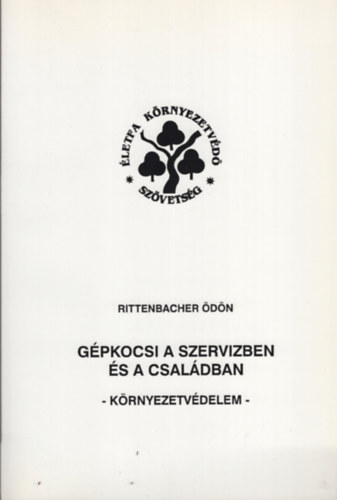 Rittenbacher �d�n - G�pkocsi a szervizben �s a csal�dban