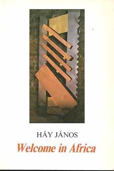 Hay J�nos - Welcome in africa