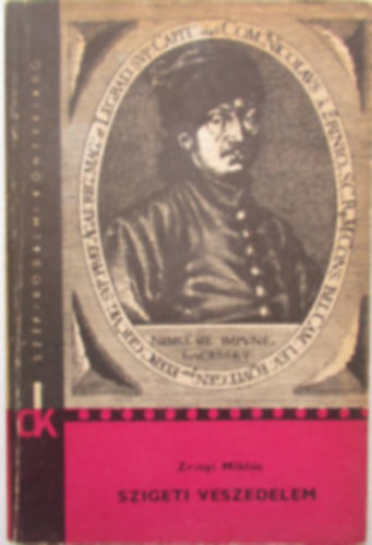 Zr�nyi Mikl�s - Szigeti veszedelem