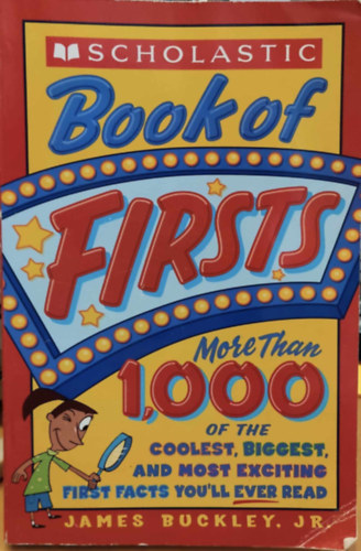 James Jr. Buckley - Scholastic book of firsts