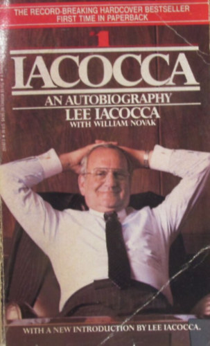 Lee Iacocca - Iacocca. An Authobiography