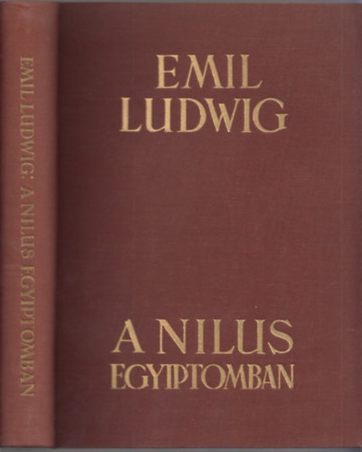 Emil Ludwig - A Nlus Egyiptomban