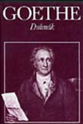 Johann Wolfgang von Goethe - Dr�m�k (J. W. Goethe v�logatott m�vei)