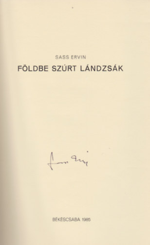 Sass Ervin - F�ldbe sz�rt l�ndzs�k