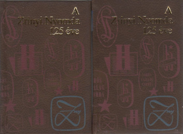 A Zrnyi Nyomda 125 ve (1858-1983) I-II. (miniknyv)