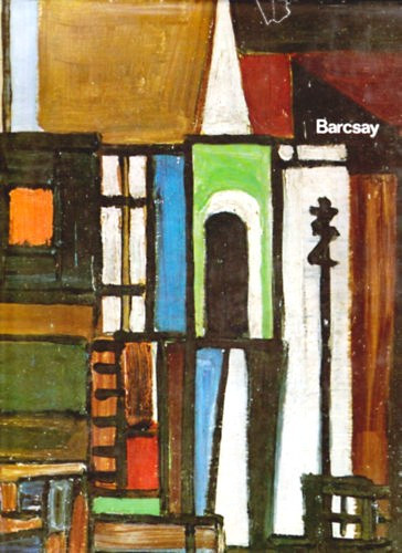 Petényi Katalin - Barcsay Jenő - A könyv fekete-fehér és színes reprodukciókat tartalmaz.