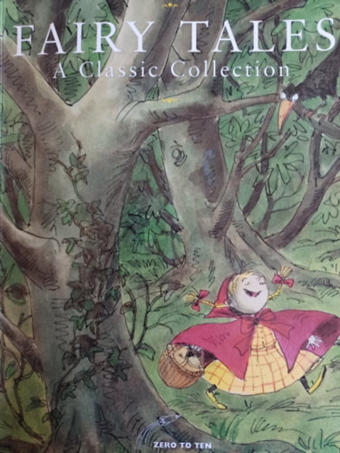 Fairy Tales - A Classic Collection