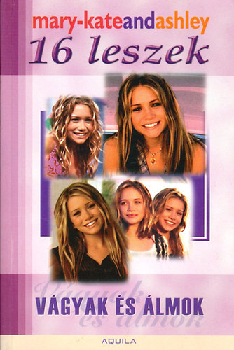 Mary-Kate and Ashley Olsen - 16 leszek sorozat 1-12.