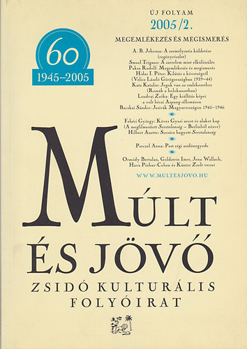 Kbnyai Jnos  (fszerk.) - Mlt s jv - zsid kulturlis folyirat 2005/2.
