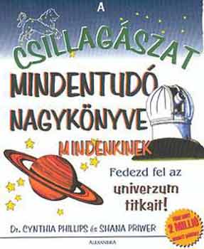 Cynthia Dr. Phillips - A csillag�szat mindentud� nagyk�nyve mindenkinek