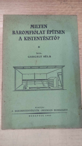 Gergely Béla - Milyen baromfiólat építsen a kistenyésztő?