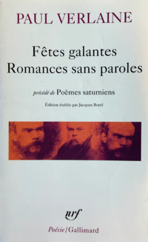 Paul Verlaine - Fetes galantes Romances sans paroles