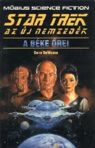 DeWeese Gene - Star Trek-Az új nemzedék-A béke őrei