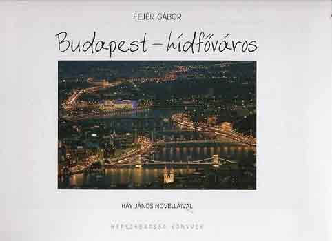 Fejr Gbor - Budapest-hdfvros