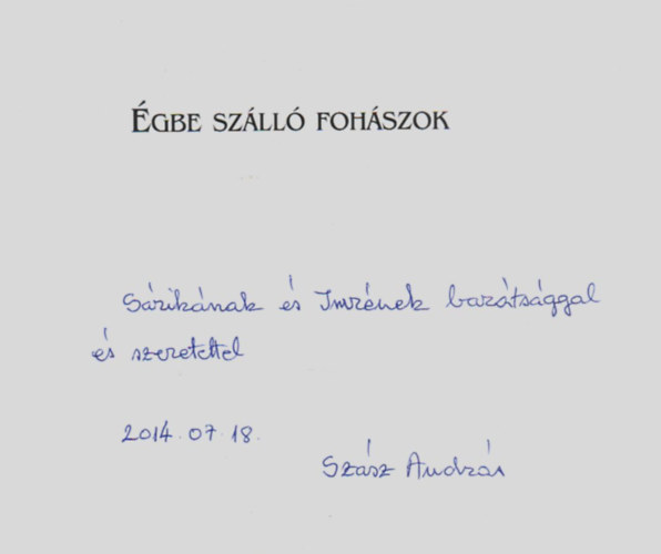 Szsz Andrs - gbe szll fohszok. Kiskunflegyhzi Imk s nekek-Egykor s Ma. -Dediklt.