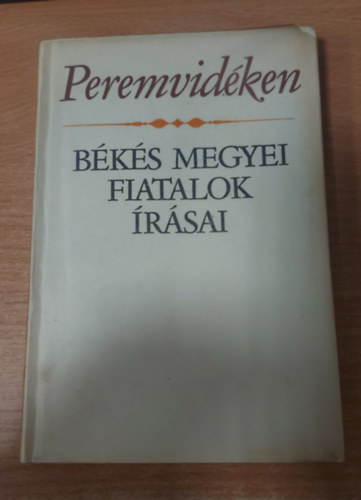 Peremvidken (Bks megyei fiatalok rsai)